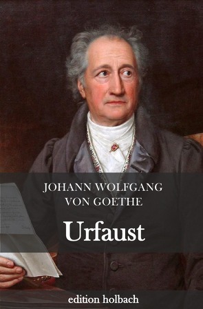 Urfaust von von Goethe,  Johann Wolfgang