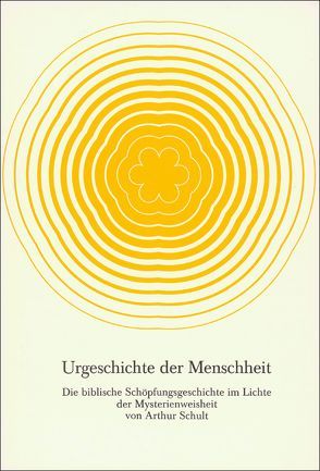 Urgeschichte der Menschheit von Schult,  Arthur