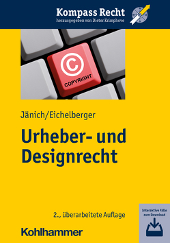 Urheber- und Designrecht von Eichelberger,  Jan, Jänich,  Volker Michael, Krimphove,  Dieter