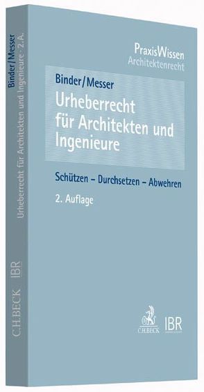 Urheberrecht für Architekten und Ingenieure von Binder,  Anja, Messer,  Heidi