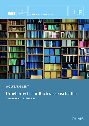 Urheberrecht für Buchwissenschaftler von Lent,  Wolfgang