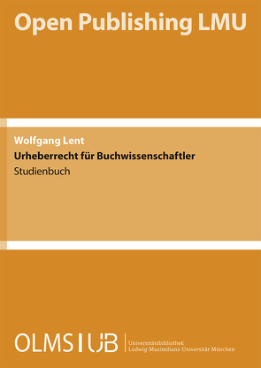 Urheberrecht für Buchwissenschaftler von Lent,  Wolfgang