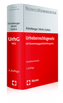 Urheberrechtsgesetz von Eichelberger,  Jan, Seifert,  Fedor, Wirth,  Thomas