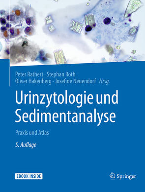 Urinzytologie und Sedimentanalyse von Hakenberg,  Oliver, Neuendorf,  Josefine, Rathert,  Peter, Roth,  Stephan