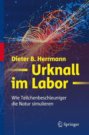 Urknall im Labor von Herrmann,  Dieter B.