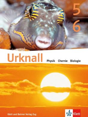 Urknall. Physik, Chemie, Biologie – Ausgabe Schweiz / Schulbuch 5/6 von Aegerter,  Klaus