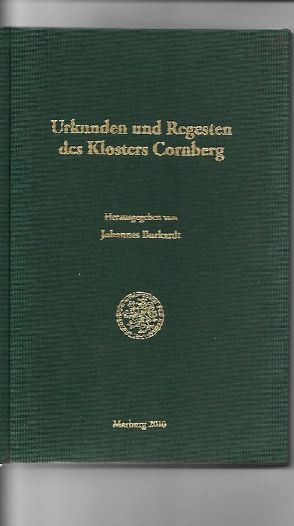 Urkunden und Regesten des Klosters Cornberg von Burkardt,  Johannes