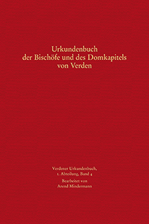 Urkundenbuch der Bischöfe und des Domkapitels von Verden von Mindermann,  Arend