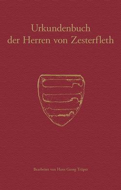 Urkundenbuch der Herren von Zesterfleth von Historische Kommission für Niedersachsen und Bremen