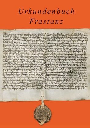 Urkundenbuch Frastanz von Welte,  Thomas