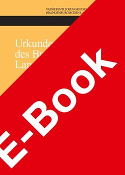 Urkundeninventar des Brandenburgischen Landeshauptarchivs – Kurmark von Beck,  Friedrich, Beck,  Margot