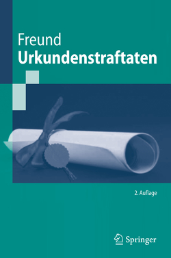 Urkundenstraftaten von Freund,  Georg