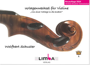 Urlagenwechsel für Violine von Schuster,  Wolfhart