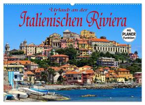 Urlaub an der Italienischen Riviera (Wandkalender 2024 DIN A2 quer), CALVENDO Monatskalender von LianeM,  LianeM