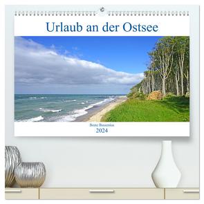 Urlaub an der Ostsee (hochwertiger Premium Wandkalender 2024 DIN A2 quer), Kunstdruck in Hochglanz von Bussenius,  Beate