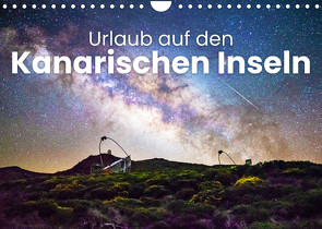 Urlaub auf den Kanarischen Inseln (Wandkalender 2022 DIN A4 quer) von SF