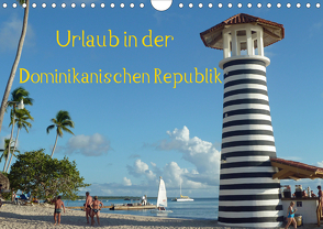 Urlaub in der Dominikanischen Republik (Wandkalender 2020 DIN A4 quer) von Hoschie-Media