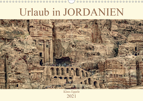 Urlaub in JORDANIEN (Wandkalender 2021 DIN A3 quer) von Eppele,  Klaus