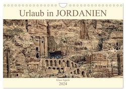 Urlaub in JORDANIEN (Wandkalender 2024 DIN A4 quer), CALVENDO Monatskalender von Eppele,  Klaus