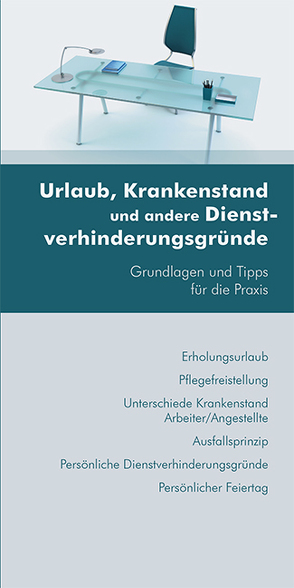 Urlaub, Krankenstand und andere Dienstverhinderungsgründe von Hörzer,  Angelika, Lehrer,  Martin