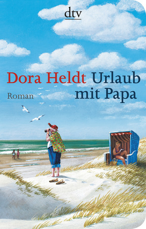 Urlaub mit Papa von Heldt,  Dora