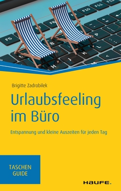 Urlaubsfeeling im Büro von Zadrobilek,  Brigitte