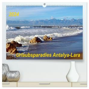 Urlaubsparadies Antalya-Lara (hochwertiger Premium Wandkalender 2024 DIN A2 quer), Kunstdruck in Hochglanz von Seidel,  Thilo