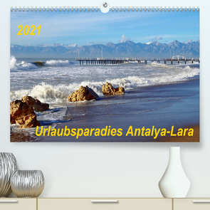 Urlaubsparadies Antalya-Lara (Premium, hochwertiger DIN A2 Wandkalender 2021, Kunstdruck in Hochglanz) von Seidel,  Thilo