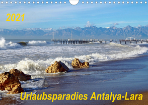 Urlaubsparadies Antalya-Lara (Wandkalender 2021 DIN A4 quer) von Seidel,  Thilo