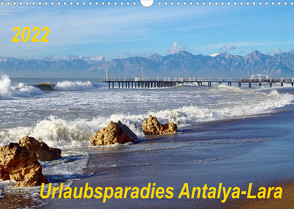 Urlaubsparadies Antalya-Lara (Wandkalender 2022 DIN A3 quer) von Seidel,  Thilo