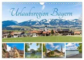 Urlaubsregion Bayern (Wandkalender 2024 DIN A4 quer), CALVENDO Monatskalender von Rabus,  Tina