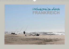 Urlaubsreise durch Frankreich (Wandkalender 2021 DIN A3 quer) von Heim,  Stefan