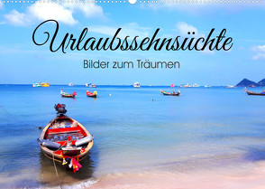 Urlaubssehnsüchte – Bilder zum Träumen (Wandkalender 2022 DIN A2 quer) von K.,  Susan