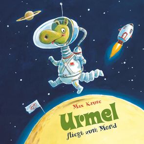 Urmel: Urmel fliegt zum Mond von Horeyseck,  Julian, Kruse,  Max