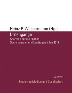 Urnengänge von Filzmaier,  Peter, Hacker,  Evelyn, Hartinger,  Sepp, Hofinger,  Christoph, Holzer,  Andreas, Kindermann,  Manfred, Klamler,  Christian, Pekari,  Bernd, Perlot,  Flooh, Sturn,  Richard, Wassermann,  Heinz P., Zandonella,  Martina, Zeglovits,  Eva, Ziermann,  Natalie