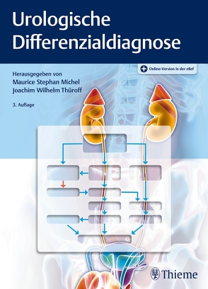 Urologische Differenzialdiagnose von Michel,  Maurice Stephan, Thüroff,  Joachim Wilhelm