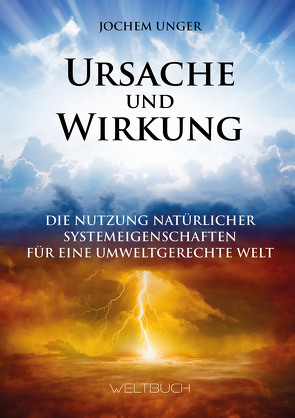 Ursache und Wirkung von Kohl,  Dirk, Unger,  Prof. Dr. Jochem