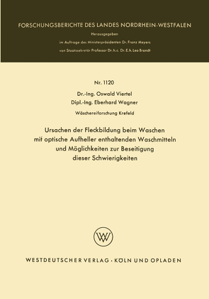 Ursachen der Fleckbildung beim Waschen mit optische Aufheller enthaltenden Waschmitteln und Möglichkeiten zur Beseitigung dieser Schwierigkeiten von Viertel,  Oswald