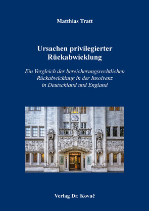 Ursachen privilegierter Rückabwicklung von Tratt,  Matthias