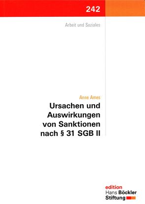 Ursachen und Auswirkungen von Sanktionen nach § 31 SGB II von Ames,  Anne