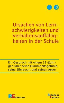 Ursachen von Lernschwierigkeiten und Verhaltensauffälligkeiten in der Schule