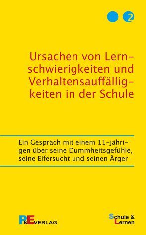 Ursachen von Lernschwierigkeiten und Verhaltensauffälligkeiten in der Schule