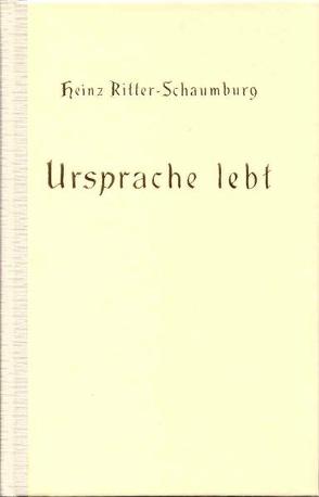 Ursprache lebt! von Ritter-Schaumburg,  Heinz