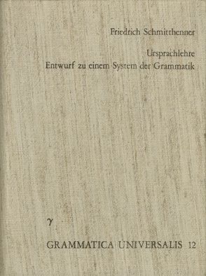 Ursprachlehre von Brekle,  Herbert E., Schmitthenner,  Friedrich