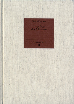 Ursprünge des Atheismus von Holzboog,  Eckhart, Schröder,  Winfried