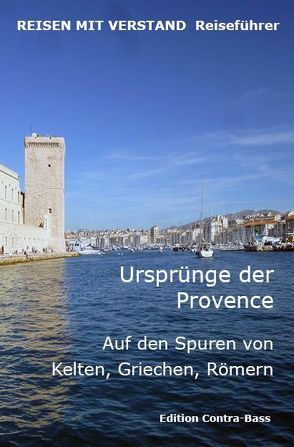 Ursprünge der Provence von CULTURE & CONTACT