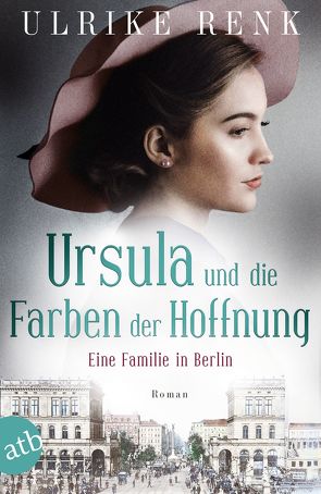 Ursula und die Farben der Hoffnung von Renk,  Ulrike