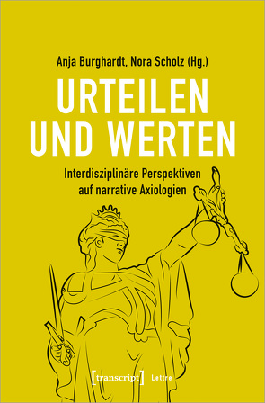 Urteilen und Werten von Burghardt,  Anja, Scholz,  Nora