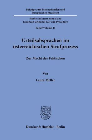 Urteilsabsprachen im österreichischen Strafprozess. von Meller,  Laura