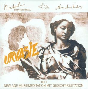 Urvasie, Teil I von Aurobindo, Montecrossa,  Michel